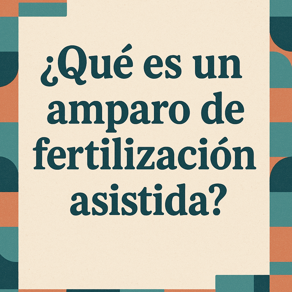 es un cartel que dice qu es un amparo de ferilizacin asistida que respeta el cdigo estetico de la pgina